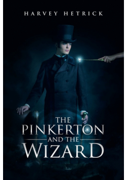 The Pinkerton and the Wizard