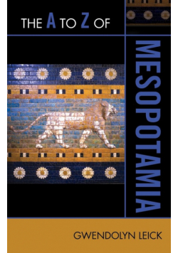 The A to Z of Mesopotamia