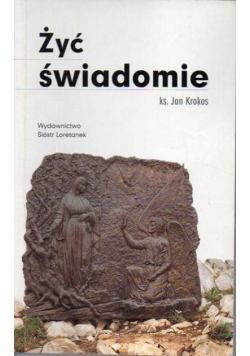 Żyć świadomie