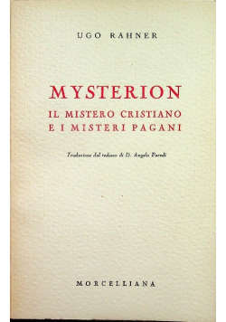 Mysterion Il Mistero Cristiano E I Misteri Pagani