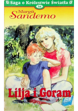 Saga o Królestwie Światła tom 14 Lilja i Goram