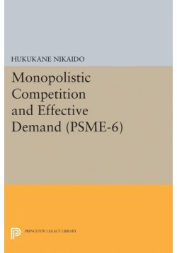 Monopolistic Competition and Effective Demand. (PSME-6)