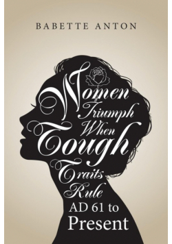 Women Triumph When Tough Traits Rule