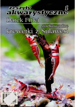 Zeszyty akwarystyczne 1 Słodkowodne krewetki z Sulawesi