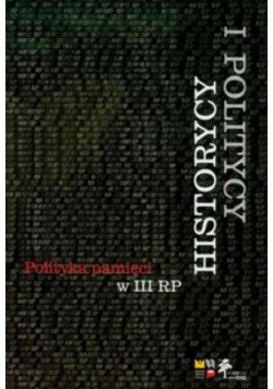Historycy i politycy