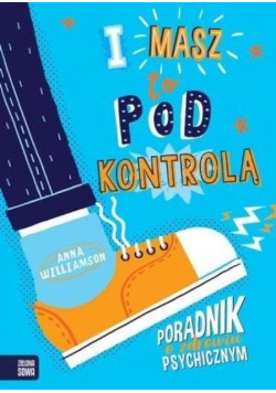 I masz to pod kontrolą!