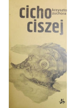 Zuchora Krzysztof - Cicho ciszej