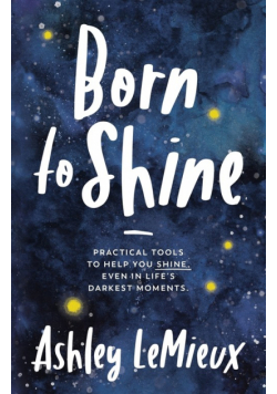 Born to Shine