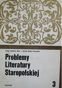 Problemy Literatury Staropolskiej