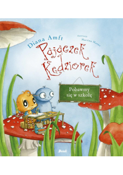 Pajączek Kędziorek. Pobawmy się w szkołę
