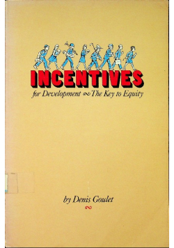 Incentives for Development the Key to Equity