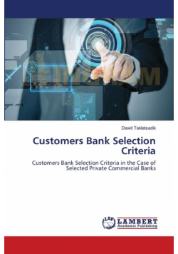 Customers Bank Selection Criteria