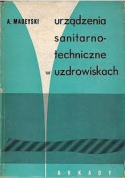Urządzenia sanitarno - techniczne w uzdrowiskach