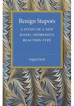 Benign Stupors