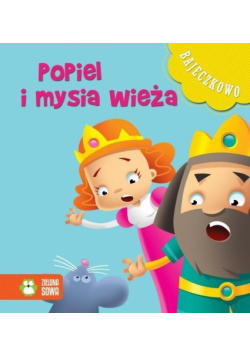 Bajeczkowo. Popiel i mysia wieża