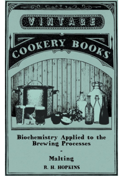 Biochemistry Applied to the Brewing Processes - Malting