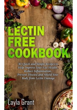 Lectin-Free Cookbook