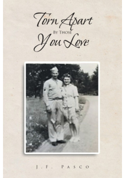 Torn Apart By Those You Love