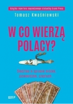 W co wierzą Polacy