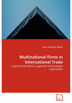 Multinational Firms in International Trade