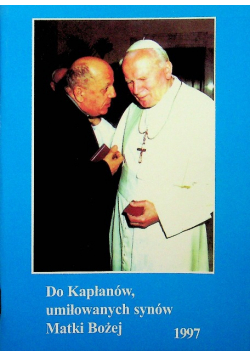 Do Kapłanów umiłowanych synów Matki Bożej