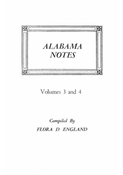 Alabama Notes, Volumes 3 and 4