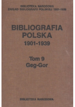 Bibliografia polska 1901-1939 Tom 9