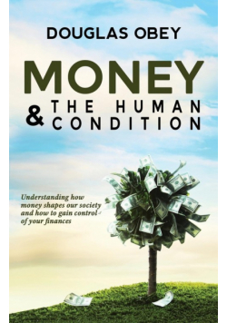 Money & the Human Condition