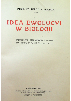 Idea rewolucji w biologii 1910 r.