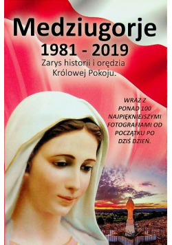 Medziugorje 1981 - 2019