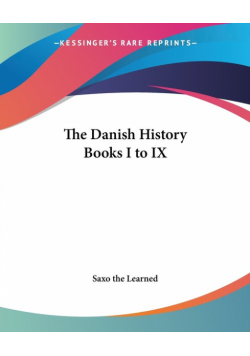 The Danish History Books I to IX