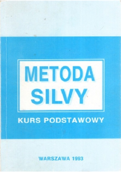 Metody Silvy kurs podstawowy