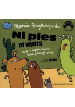 Ni Pies Ni Wydra. Wiersze Audio CD