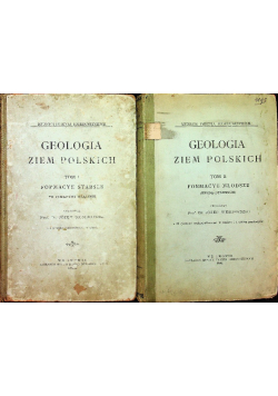 Geologia Ziem Polskich tom 1 i 2 ok 1909 r.