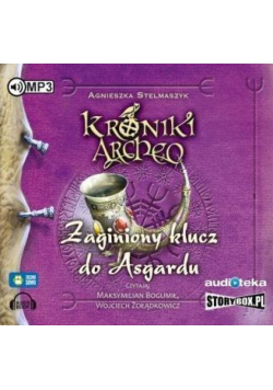 Kroniki Archeo T.6 Zaginiony klucz... Audiobook