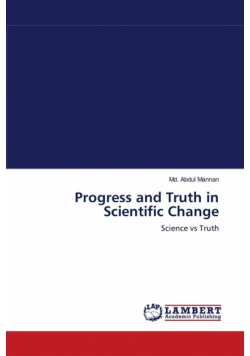 Progress and Truth in Scientific Change
