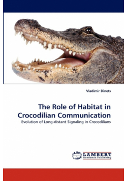 The Role of Habitat in Crocodilian Communication