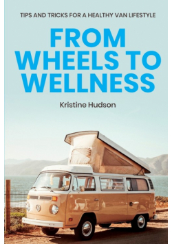From Wheels to Wellness