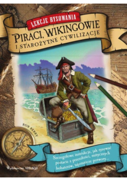 Lekcje rysowania Piraci, Wikingowie i starożytne cywilizacje