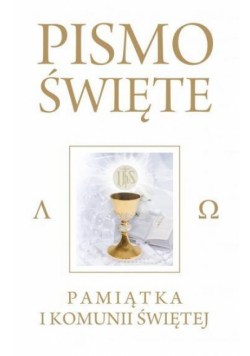 Pamiątka I Komunii Świętej. Pismo ST i NT (białe)