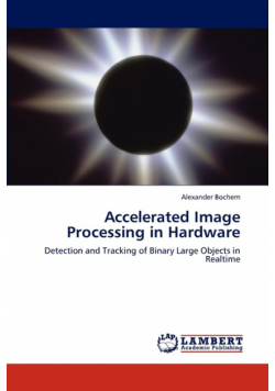 Accelerated Image Processing in Hardware