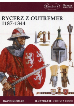 Rycerz z Outremer 1187 - 1344