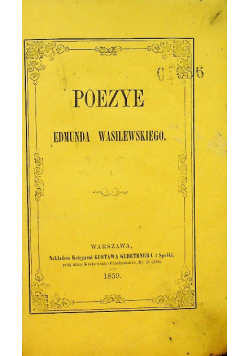 Poezyje Edmunda Wasilewskiego 1859 r