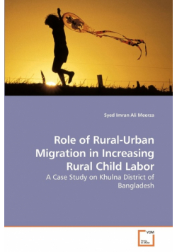 Role of Rural-Urban Migration in Increasing Rural Child Labor