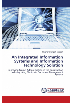 An Integrated Information Systems and Information Technology Solution