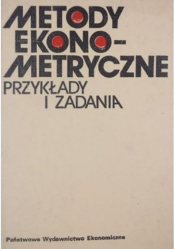 Metody ekonometryczne Przykłady i zadania