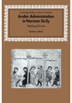 Arabic Administration in Norman Sicily