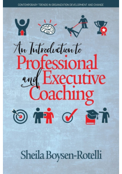An Introduction to Professional and Executive Coaching