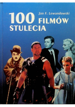 100 lecie filmów stulecia