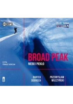 Broad Peak. Niebo i piekło audiobook